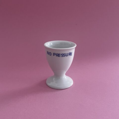 Eierbecher „No Pressure“